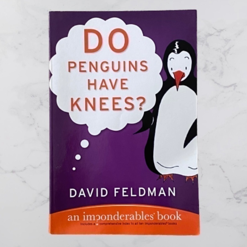 Do Penguins Have Knees? An Imponderables Book​​​​​​​​​​​​​​​​​​​​​​​​​​​​​​